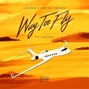 Disco Way Too Fly de A Boogie Wit Da Hoodie