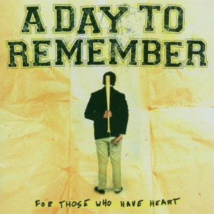Disco For Those Who Have Heart de A Day To Remember
