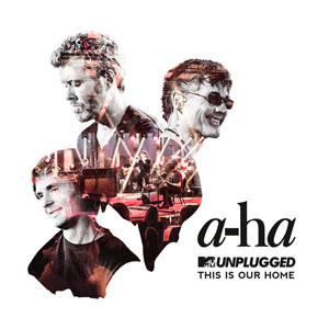 Disco This Is Our Home (unplugged) de A-ha