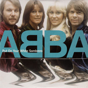Disco Put On Your White Sombrero de ABBA