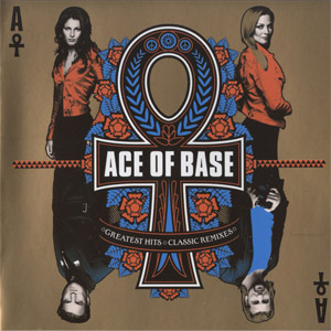 Disco Greatest Hits & Classic Remixes de Ace of Base