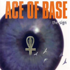 Disco The Sign de Ace of Base