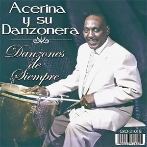 Disco Danzones de Siempre de Acerina y Su Danzonera
