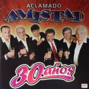 Disco 30 Años de Aclamado Amistad