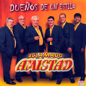 Disco Dueños De Un Estilo de Aclamado Amistad
