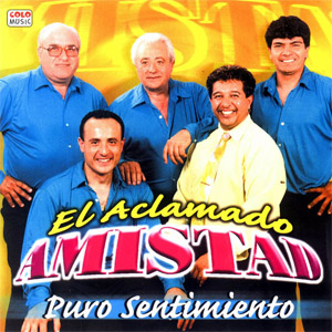 Disco Puro Sentimiento de Aclamado Amistad