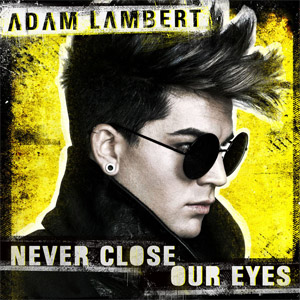 Disco Never Close Our Eyes de Adam Lambert