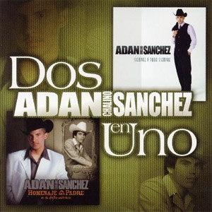 Disco Dos En Uno de Adán Chalino Sánchez