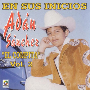 Disco En Sus Inicios (Vol. 2) de Adán Chalino Sánchez