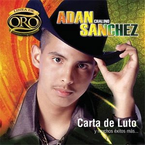 Disco Línea De Oro de Adán Chalino Sánchez