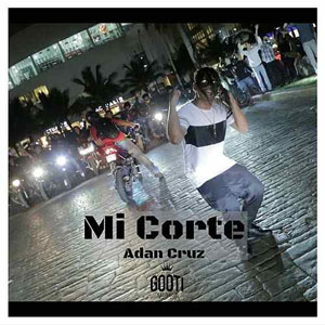 Disco Mi Corte de Adán Cruz