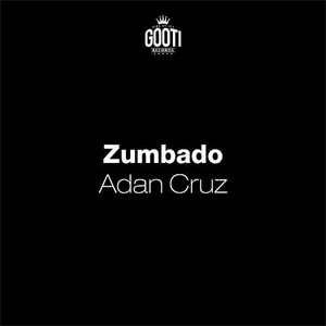 Disco Zumbado de Adán Cruz