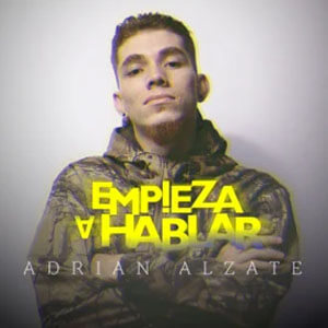 Disco Empieza a Hablar de Adrián Álzate