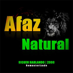 Disco Siguen Hablando: 2008 (Remasterizado 2020) de Afaz Natural