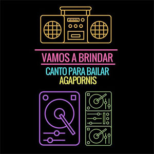 Disco Vamos A Brindar de Agapornis