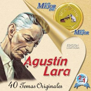 Disco Lo Mejor De... de Agustín Lara