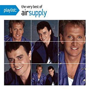 Disco Playlist: The Very Best Of Air Supply de Air Supply