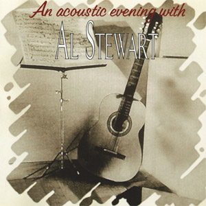 Disco An Acoustic Evening With Al Stewart de Al Stewart
