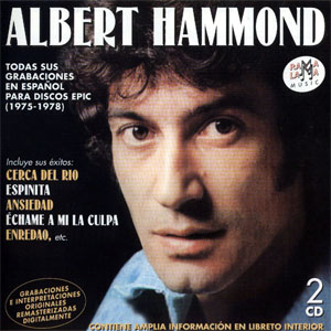 Disco Todas Sus Grabaciones En Español Para Discos Epic (1975-1978) de Albert Hammond