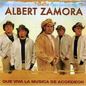 Disco Que Viva La Música De Acordeón de Albert Zamora