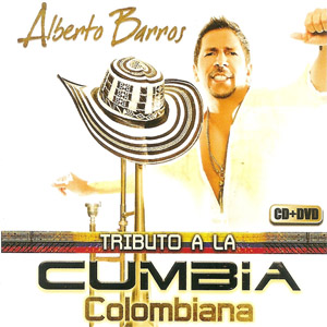 Disco Tributo A La Cumbia Colombiana de Alberto Barros