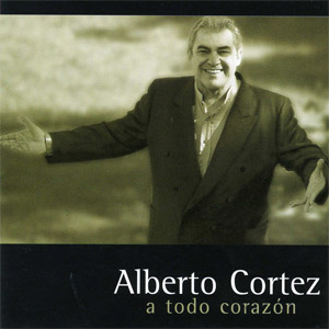 Disco A Todo Corazón de Alberto Cortez