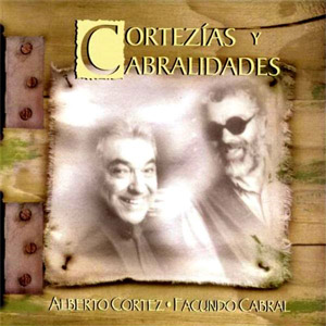 Disco Cortezias y Cabralidades de Alberto Cortez