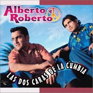 Disco Las Dos Caras de la Cumbia de Alberto y Roberto
