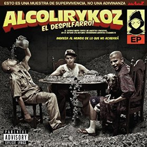 Disco Despilfarro de Alcolirykoz