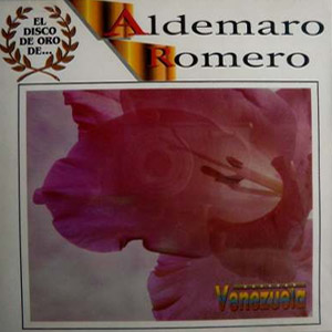 Disco El Disco de Oro de... de Aldemaro Romero