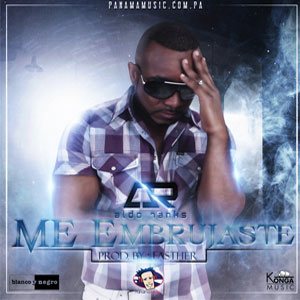 Disco Me Embrujaste - Single de Aldo Ranks
