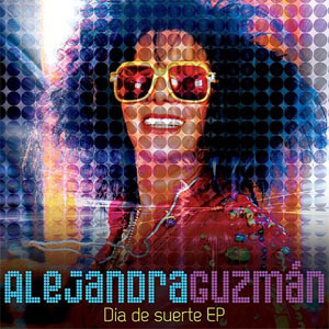 Disco Día De Suerte - EP de Alejandra Guzmán