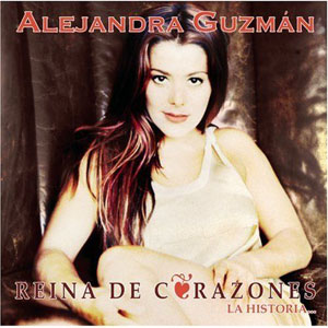 Disco Reina De Corazones, La Historia... de Alejandra Guzmán