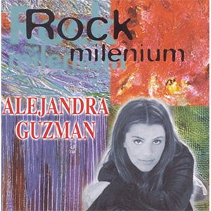 Disco Rock Milenium: Alejandra Guzmán de Alejandra Guzmán