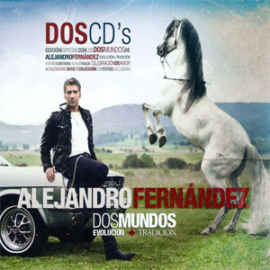 Disco Dos Mundos: Evolución + Tradición (Edición Especial) de Alejandro Fernández