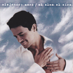 Disco El Alma Al Aire (2006) de Alejandro Sanz