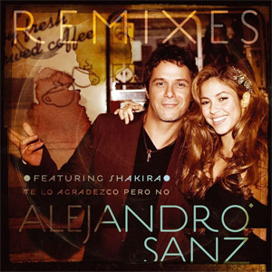 Disco Te Lo Agradezco, Pero No: Remixes de Alejandro Sanz