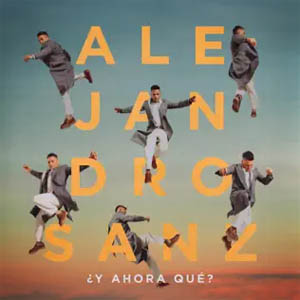 Disco ¿Y Ahora Qué? de Alejandro Sanz
