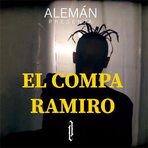 Disco El Compa Ramiro de Alemán