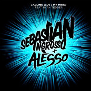 Disco Sebastián Ingrosso + Alesso Feat. Ryan Tedder ?– Calling (Lose My Mind) de Alesso