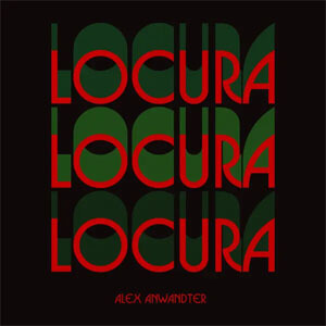 Álbum Locura de Alex Anwandter