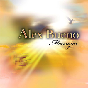 Disco Mensajes de Alex Bueno