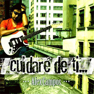 Disco Cuidare De Ti de Alex Campos
