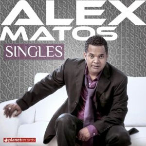 Disco Singles de Alex Matos