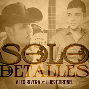 Disco Solo Detalles de Alex Rivera