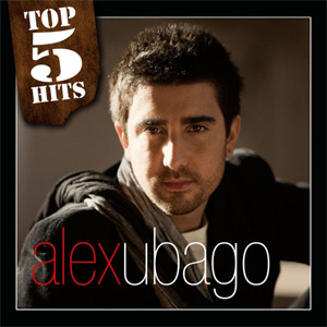 Disco Top 5 Hits: Alex Ubago (Ep) de Álex Ubago
