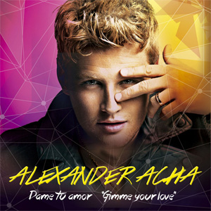 Disco Dame Tu Amor de Alexander Acha