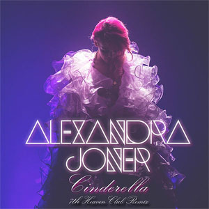 Disco Cinderella (7th Heaven Club Remix) de  Alexandra Joner