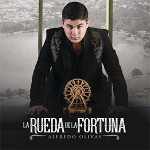 Disco La Rueda de la Fortuna de Alfredo Olivas