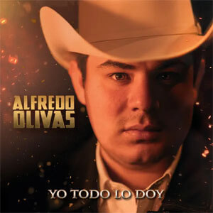 Disco Yo Todo Lo Doy de Alfredo Olivas